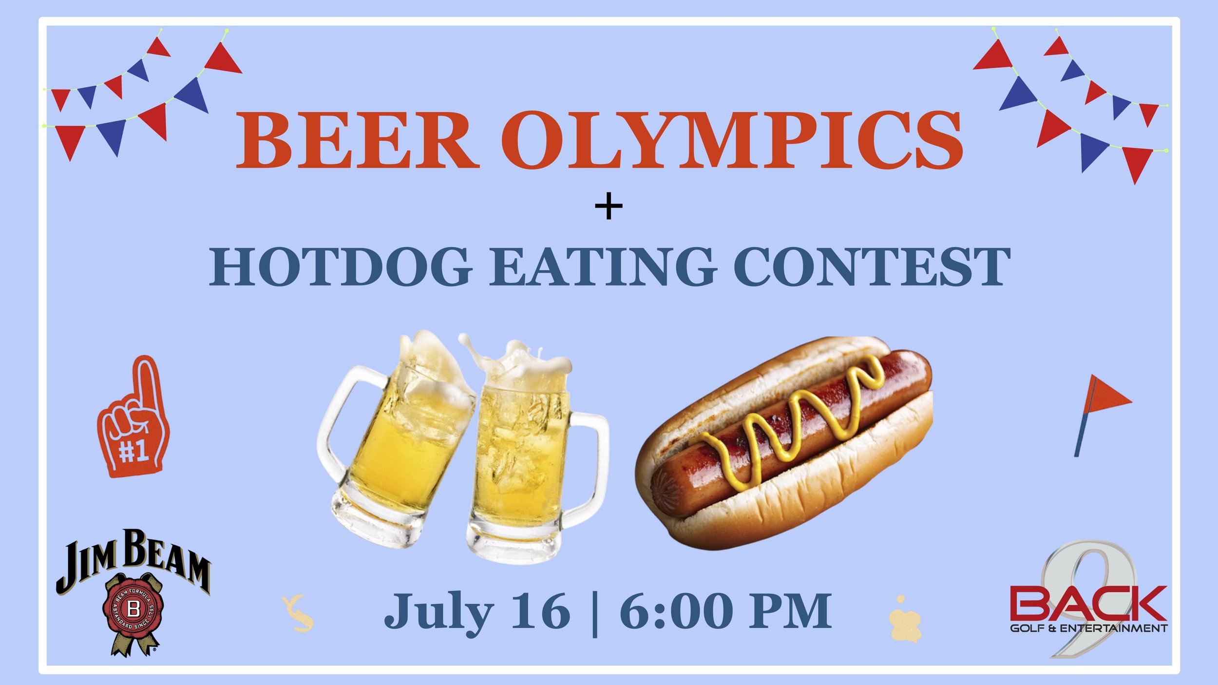 BEER OLYMPICS & HOTDOG EATING CONTEST