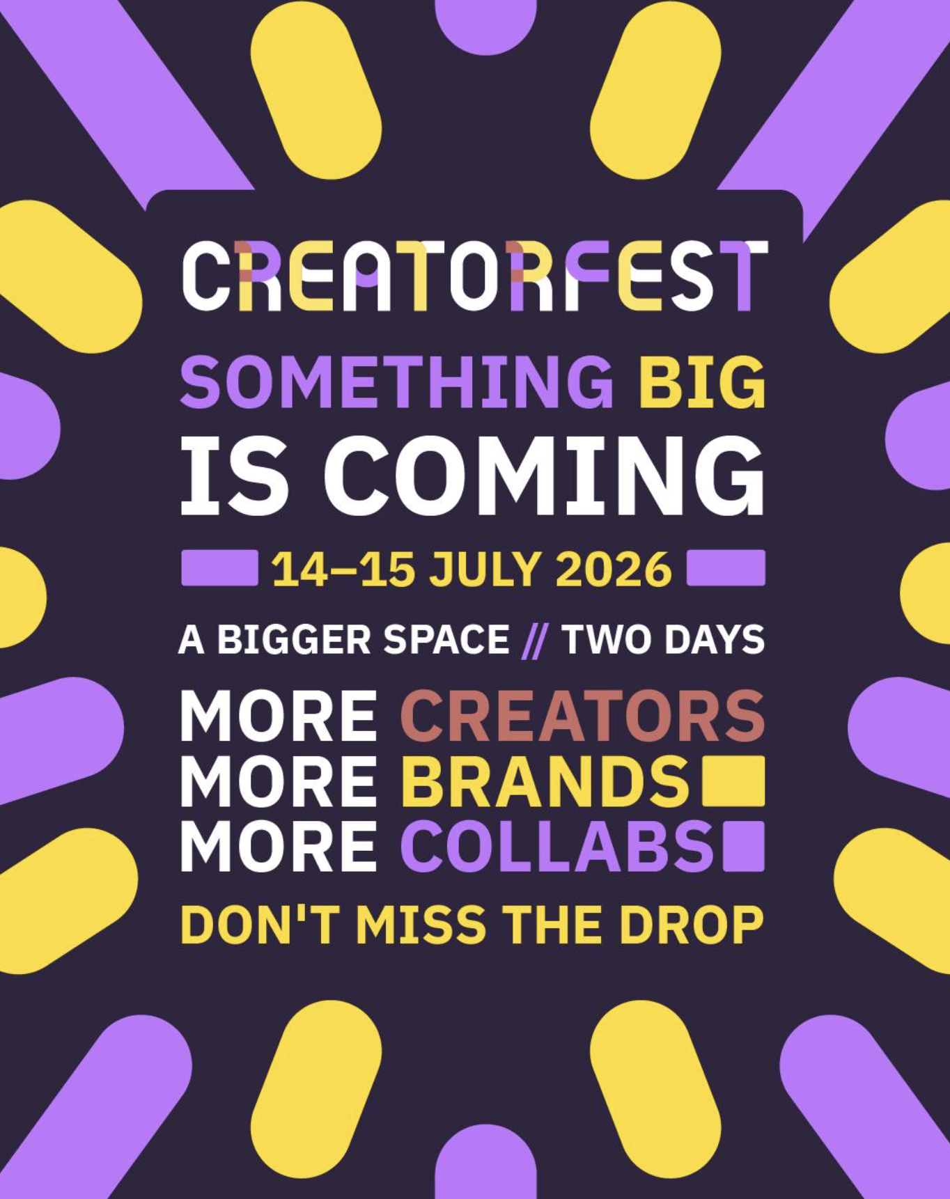 Promotional poster for CreatorFest event on July 14-15, 2026, with colorful abstract shapes and event details about space, creators, brands, and collaborations.