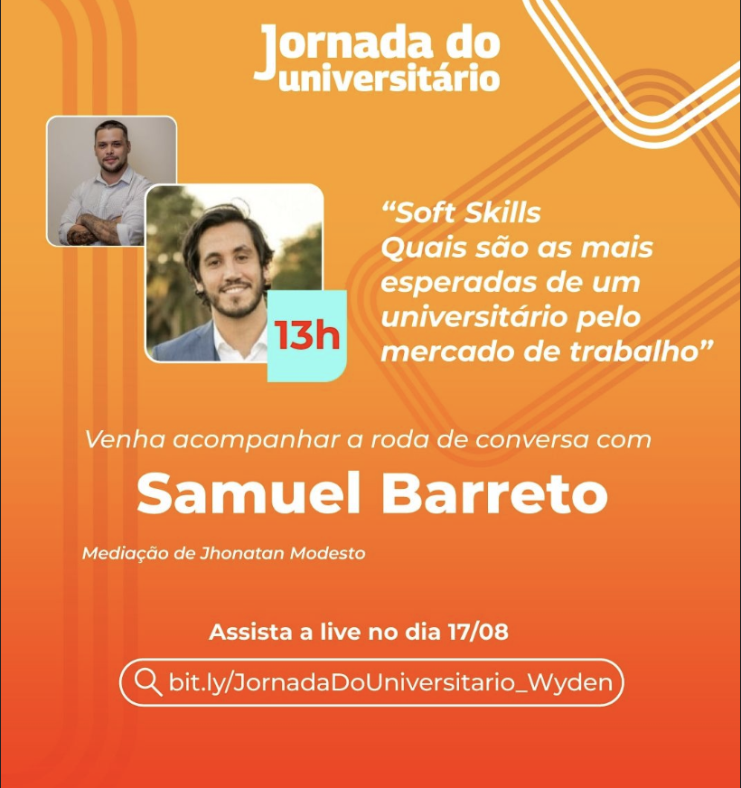 Orange promotional poster for a university event featuring two speaker photos, the event titled 'Jornada do Universitário,' scheduled for August 17th at 1 PM, with a quote about soft skills, and a link to the live stream.