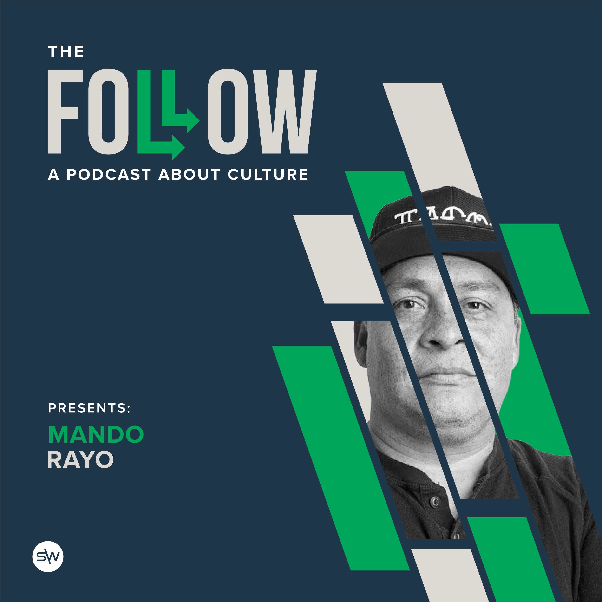 21SW019_TheFollow_Podcast_MandoRayo_2500x2500.png