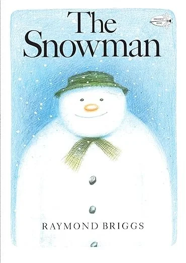 The Snowman by Raymond Briggs