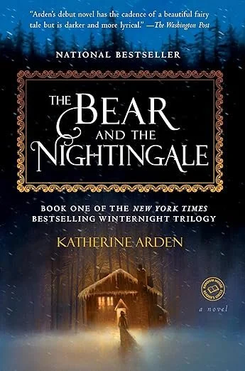 The Bear and The Nightingale by Katherine Arden