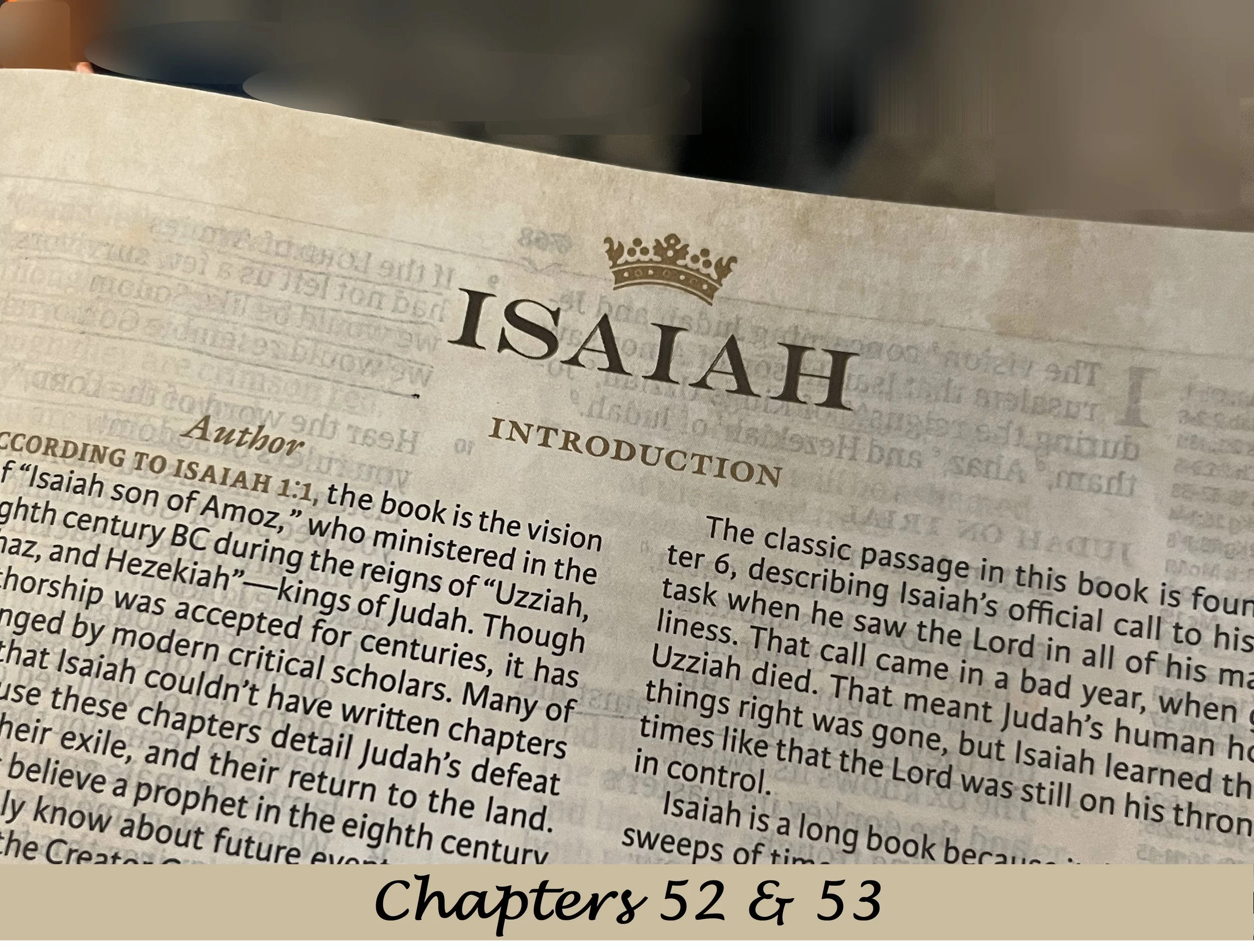 Bible Study - Isaiah 52 &amp; 53