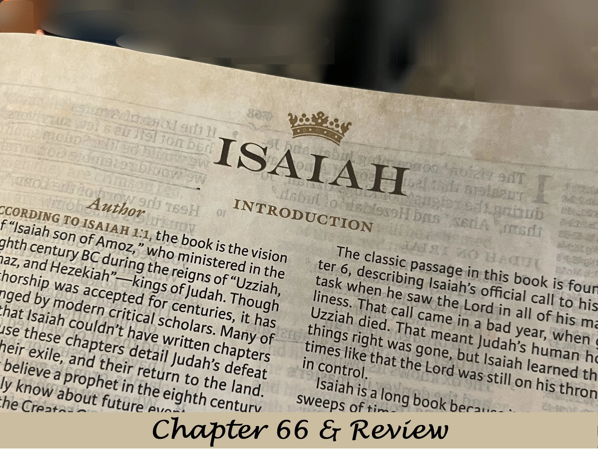Bible Study - Isaiah 66 &amp; Review