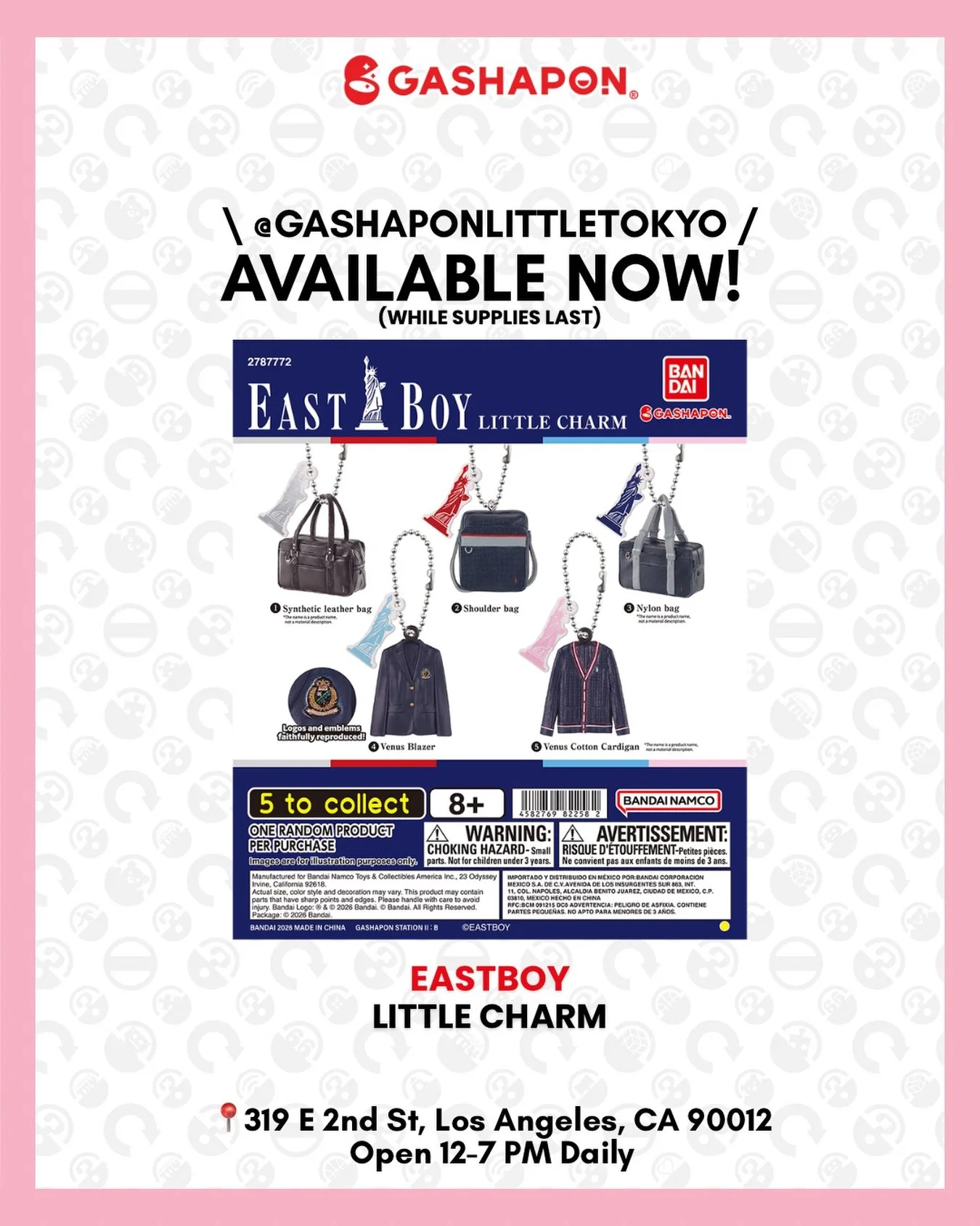 Eastboy Little Charms are AVAILABLE NOW at Kawaii Gashapon! Which one is your favorite? 👜

*Available while supplies last, stocked 4/26/2026

📍319 E. 2nd St. Los Angeles, CA 90012
#bandai #gashapon #littleakihabara #littletokyo #eastboy