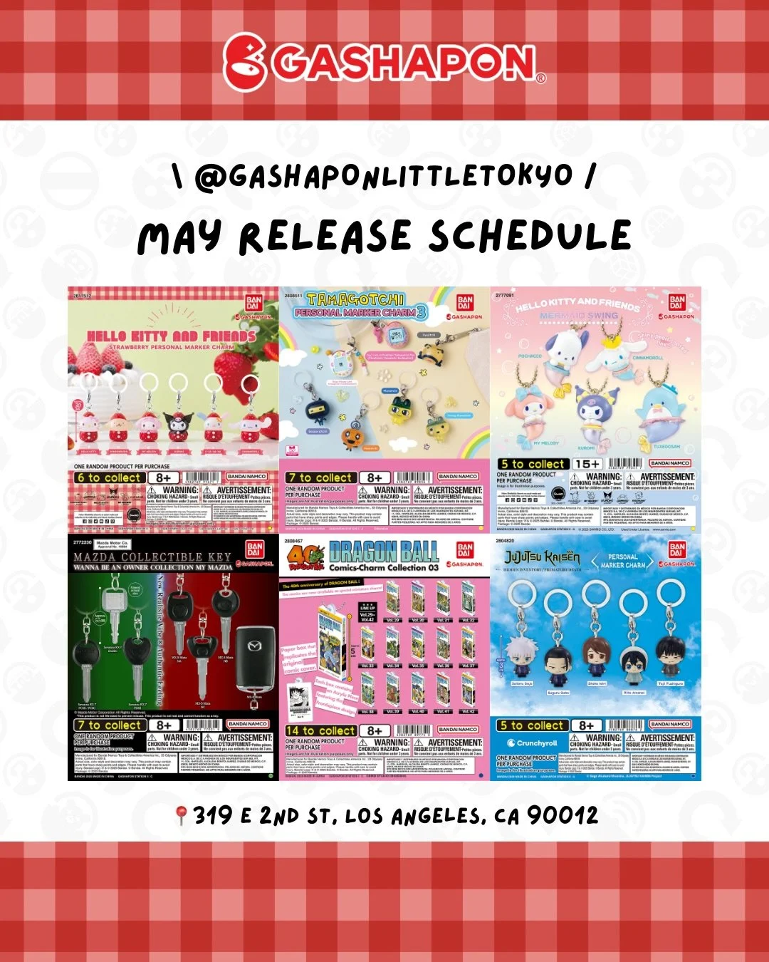 It&rsquo;s that time of the month- introducing our MAY DROP SCHEDULE! 📢

Save the dates for these new (and returning) releases at Gashapon Little Tokyo! ✨

Which one is your top pick?

📍319 E. 2nd St. Los Angeles, CA 90012

#bandai #gashapon #littl