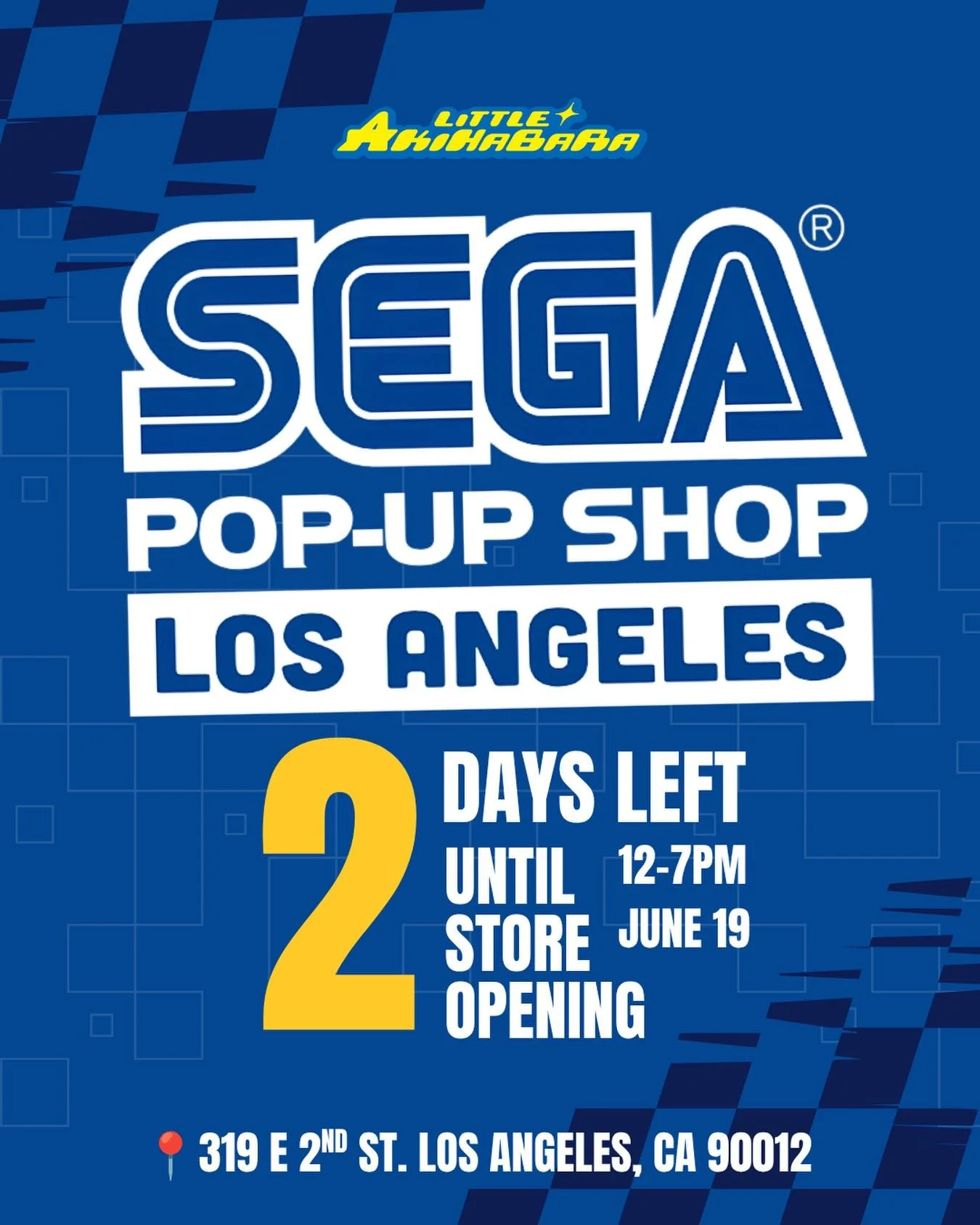 ✨2 DAYS UNTIL SEGA POP-UP SHOP ✨

SE-GAAA 🗣️ Little Tokyo, we&rsquo;re coming for you. The SEGA Pop-Up Shop hits this summer in just 2 days. The countdown starts NOW ‼️

Stay tuned for more updates!
🗓️June 19 - July 19, 2026
⏰12:00PM-7:00PM 
📍Litt