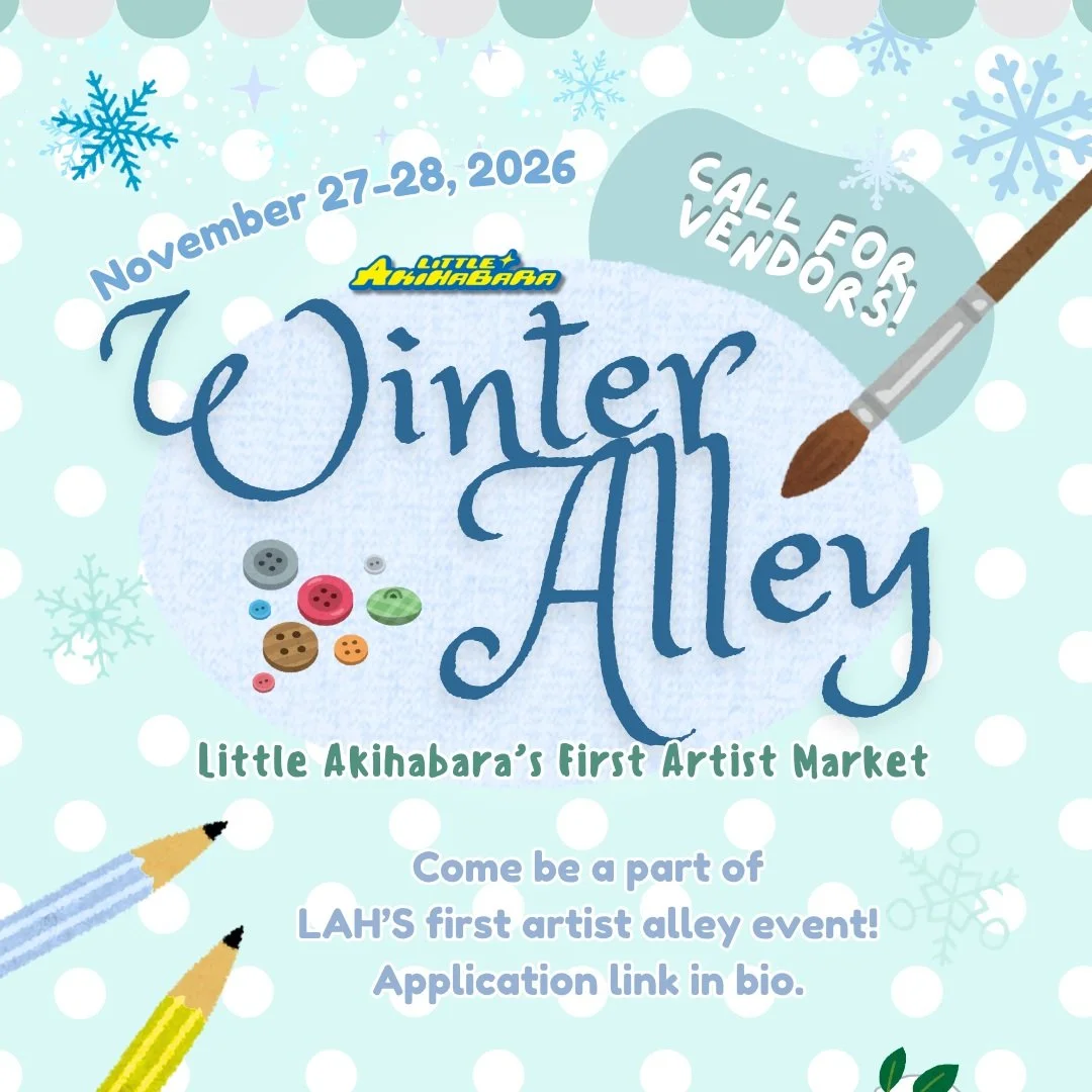 Calling artists, crafters and creatives alike! ❄️ Little Akihabara is hosting its first artist alley market and we'd love for you to be a part of it! 🎨 If you create original illustrations, handmade items, stationery, or other crafts and art, we'd l