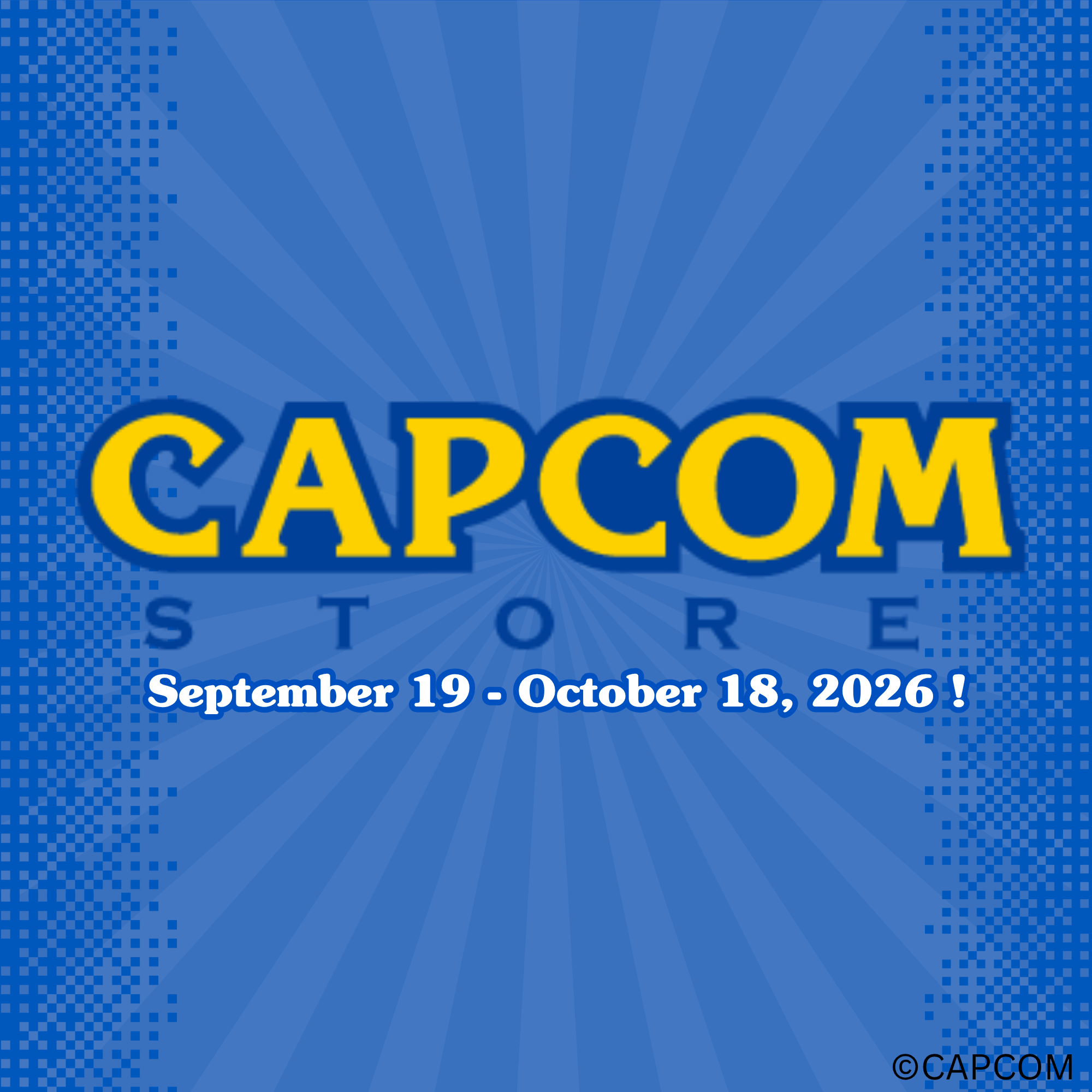 CAPCOM STORE POP-UP SHOP Is COMING to Los Angeles For The First Time Ever, September 19 - October 18th!