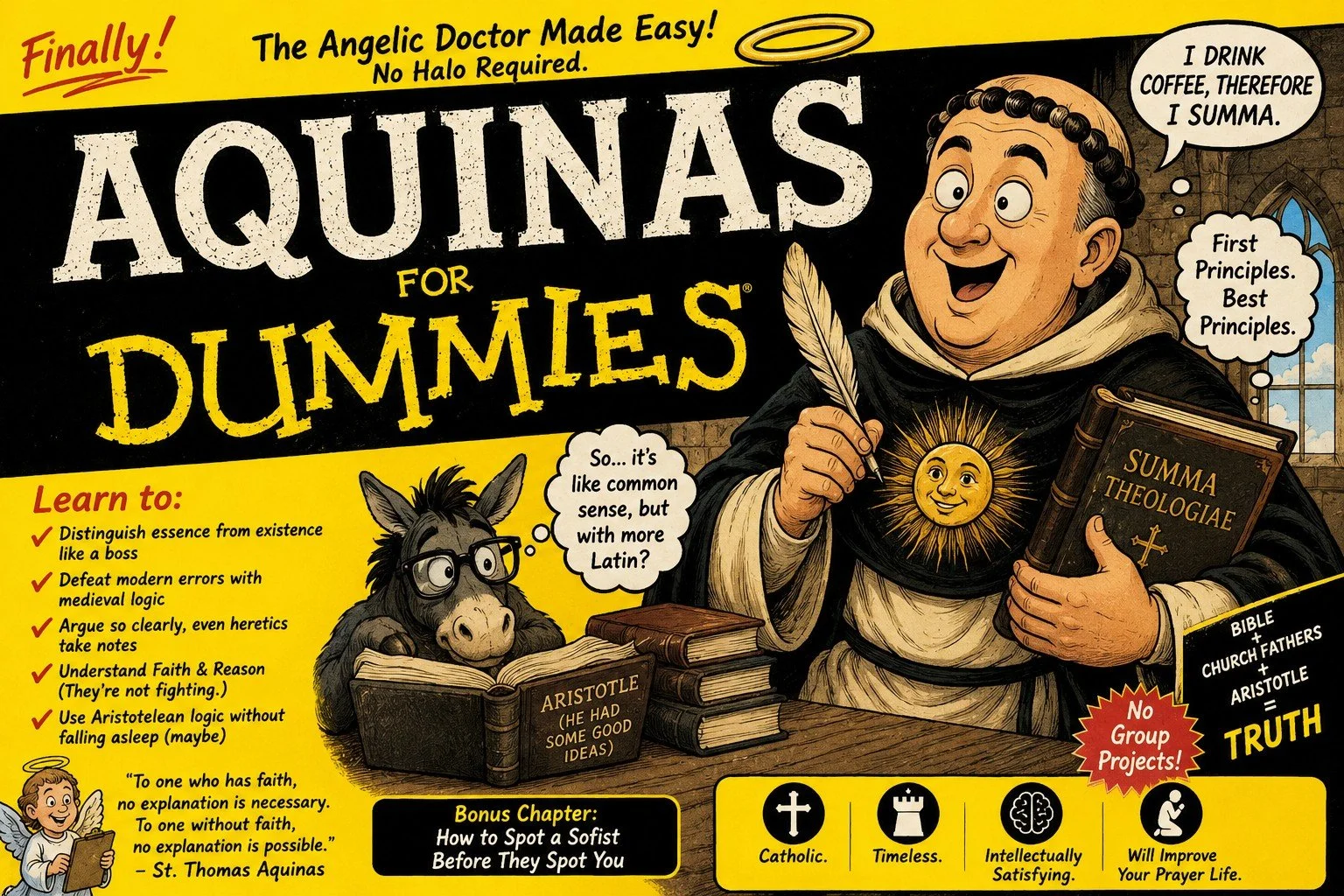 Aquinas for Dummies - Second Way - Who Made the Cookie??