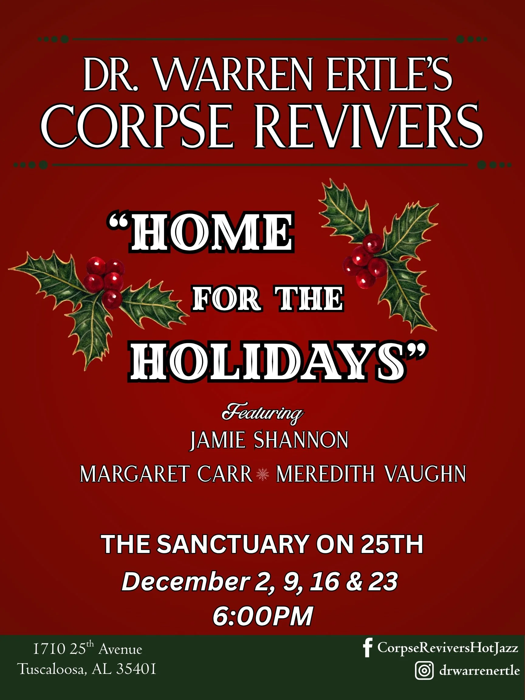 Dr. Warren Ertle's Corpse Revivers' Home For The Holidays
