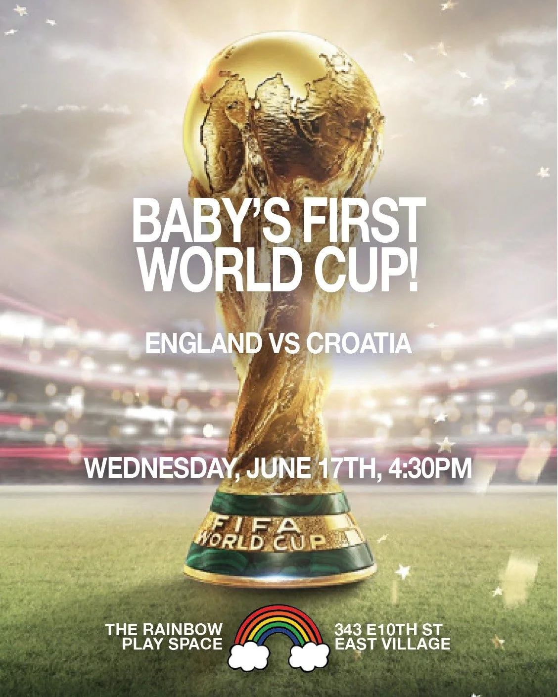 BABY&rsquo;S FIRST WORLD CUP GAME! England vs Croatia
4pm Wednesday, June 17th

Want to watch the game but don&rsquo;t know where to go with your baby or toddler? The Rainbow is here!! We&rsquo;ll project the game on the back wall. You can watch the 