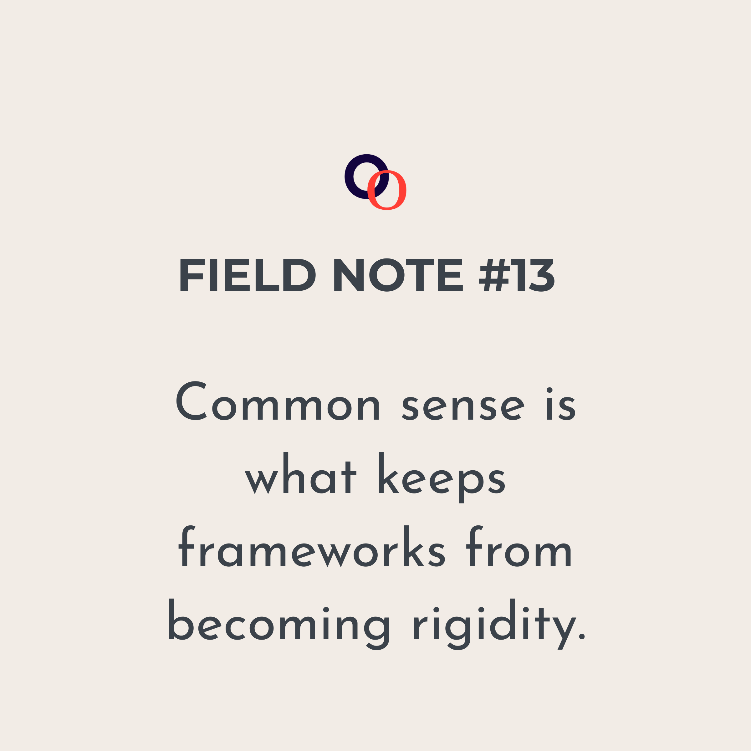 The Process Was Meant to Serve the Purpose. Not Replace It.