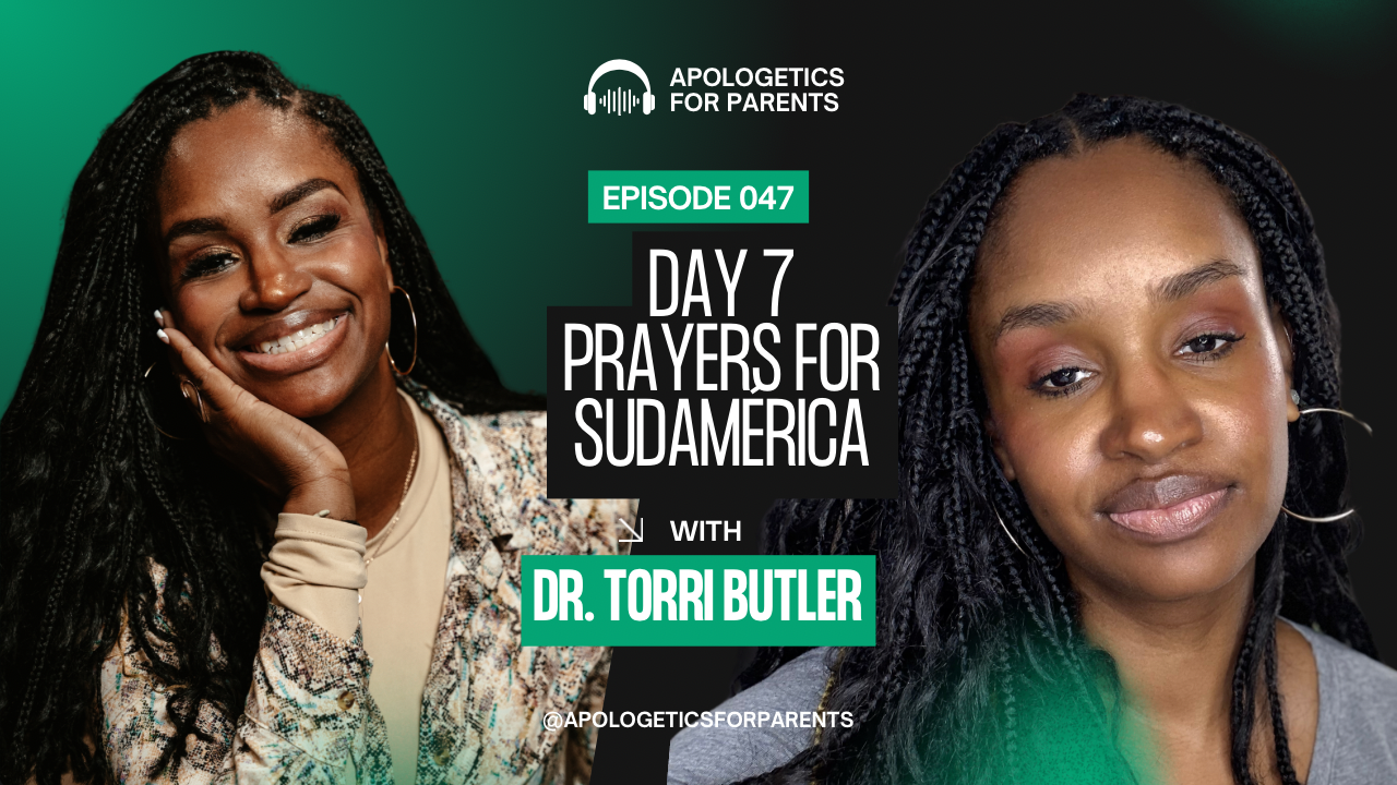 Episode 47 - Day 7 of 7@7: Praying for Families in South America