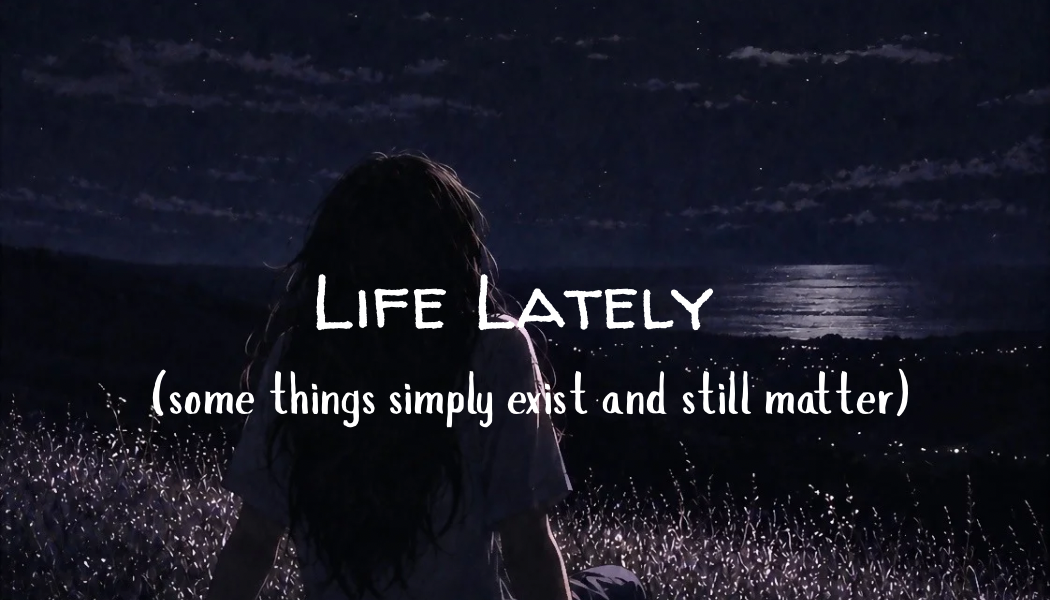 Life Lately 