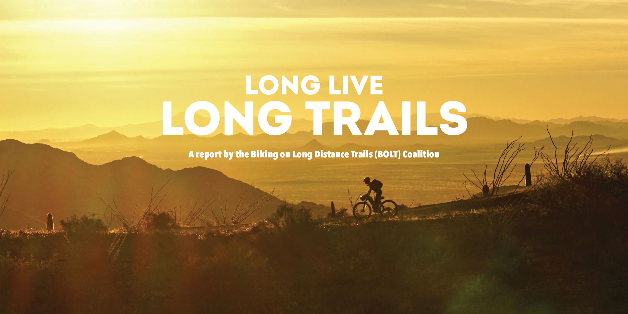 BOLT Report: Long Live Long Trails!