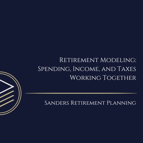 Retirement Modeling: Spending, Income and Taxes Working Together