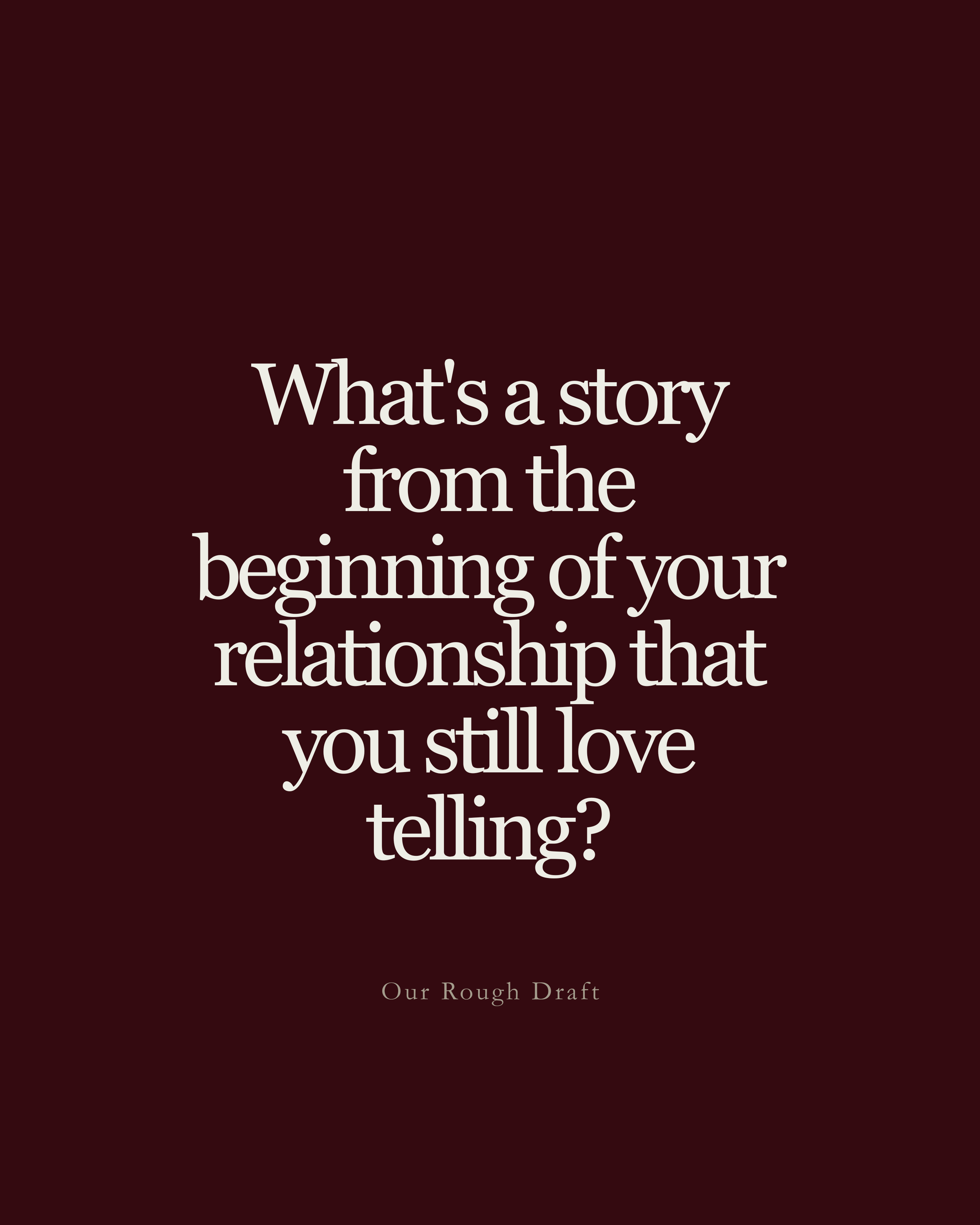 The Story We Keep Telling