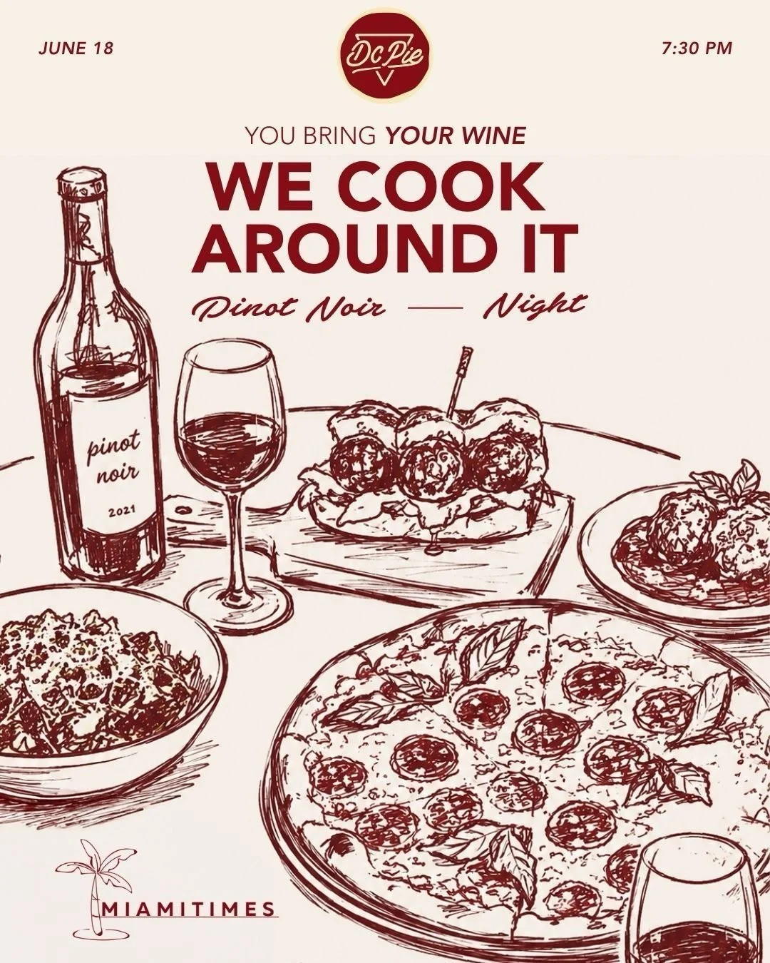 The Pour Collective is back for another night of great wine, pizza and in good company. Join us for a special BYOB Night in partnership with @MiamiTimes, where each guest can bring their favorite bottle of Pinot Noir to share while enjoying a spread 