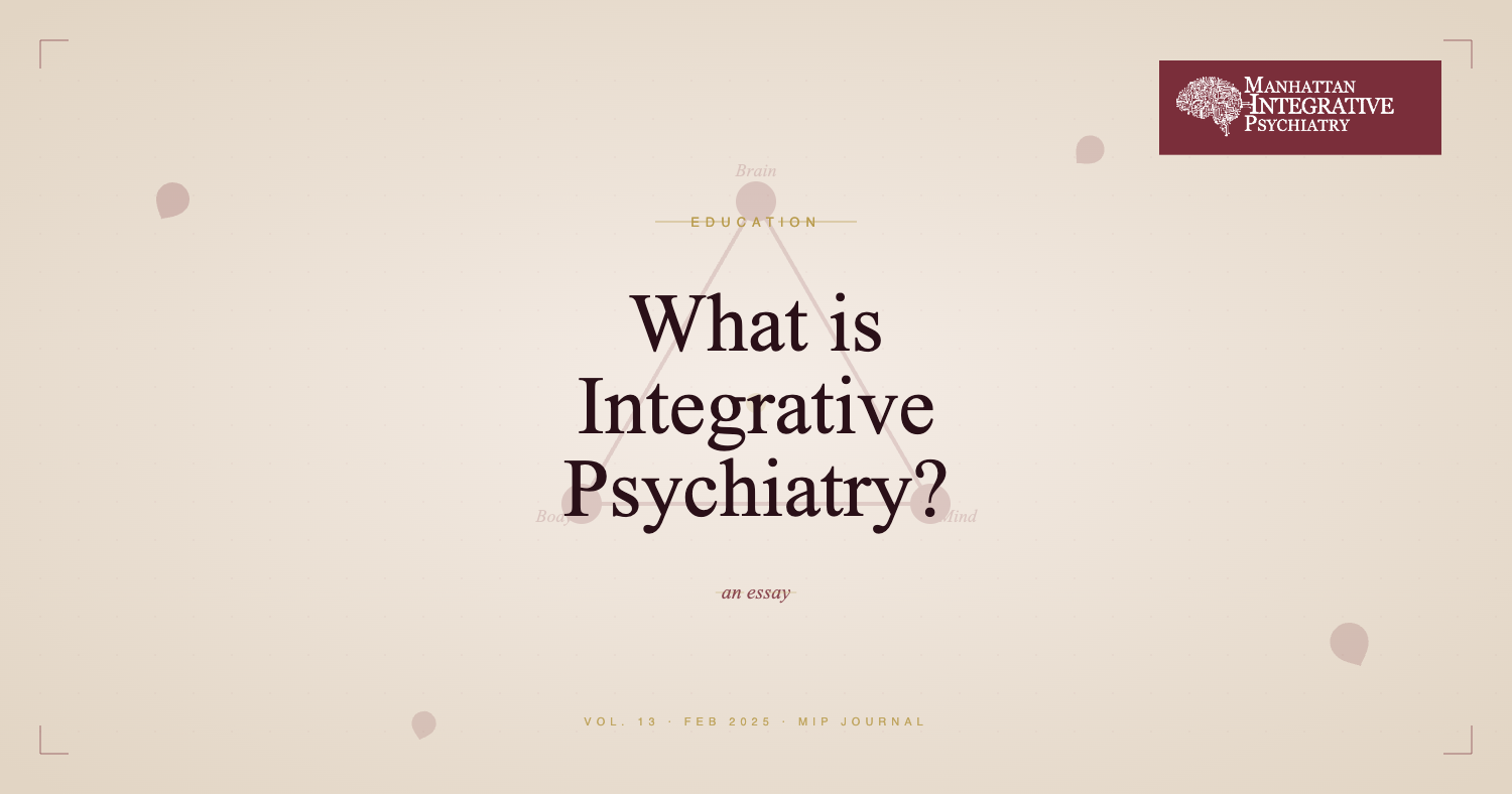 What is Integrative Psychiatry? A Comprehensive Guide to Holistic Mental Health Care