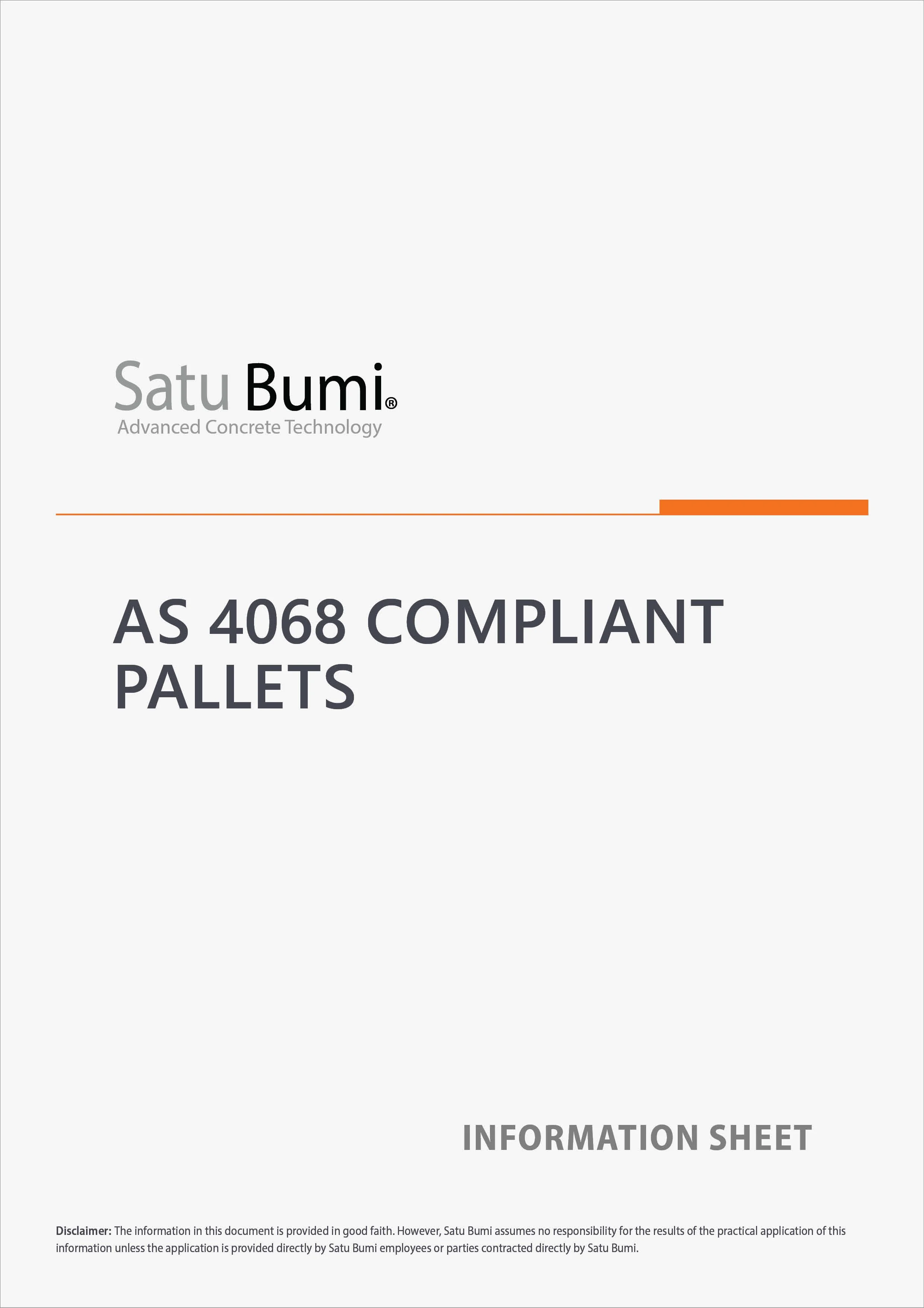 Cover page of an information sheet for Satu Bumi, a company specializing in advanced concrete technology, indicating compliance with AS 4068 pallets, with a disclaimer at the bottom.