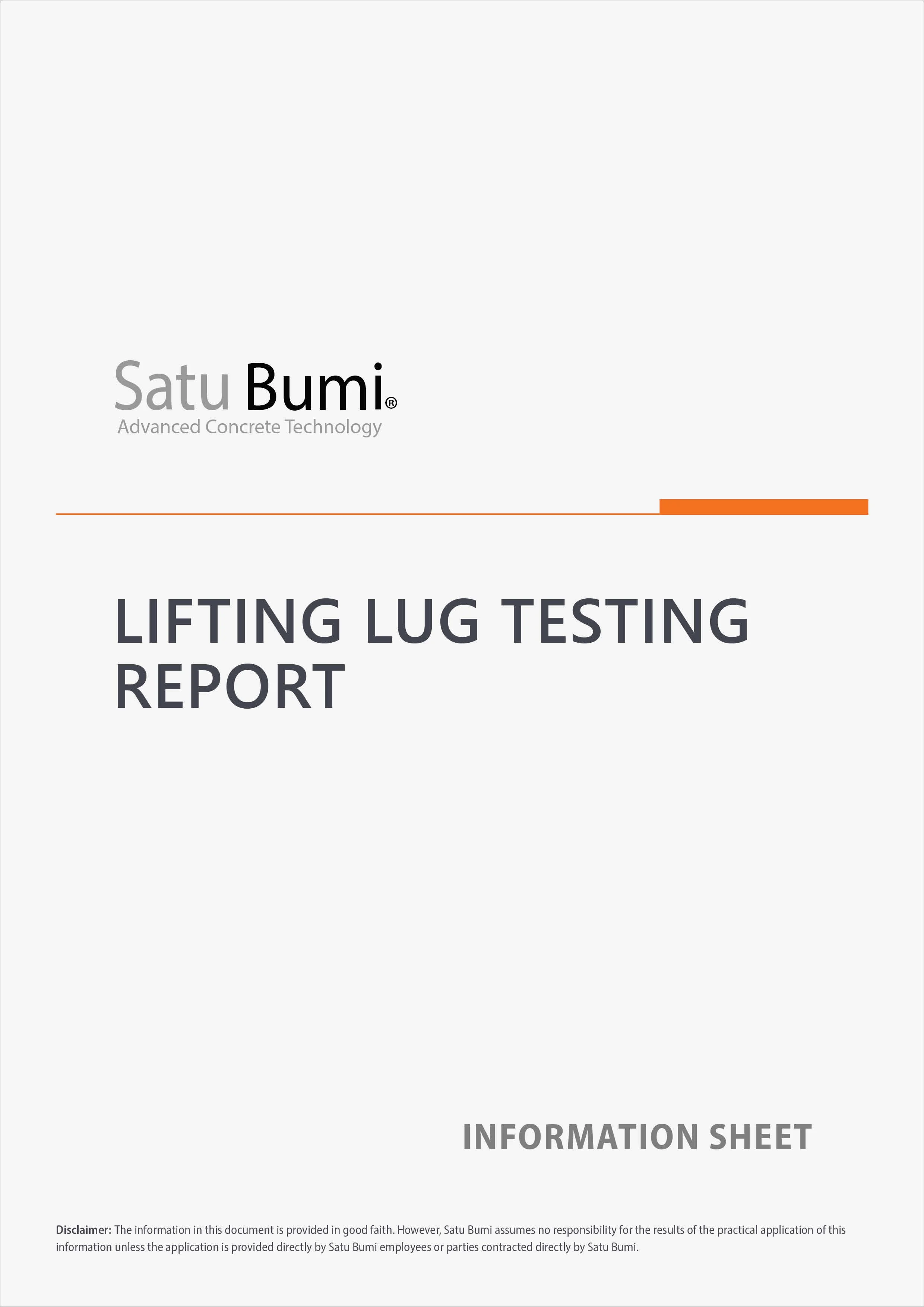 Cover page of a report titled 'Lifting Lug Testing Report' by Satu Bumi, with additional text 'Information Sheet' and a disclaimer at the bottom.