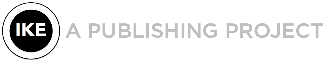 IKE: A Publishing Project