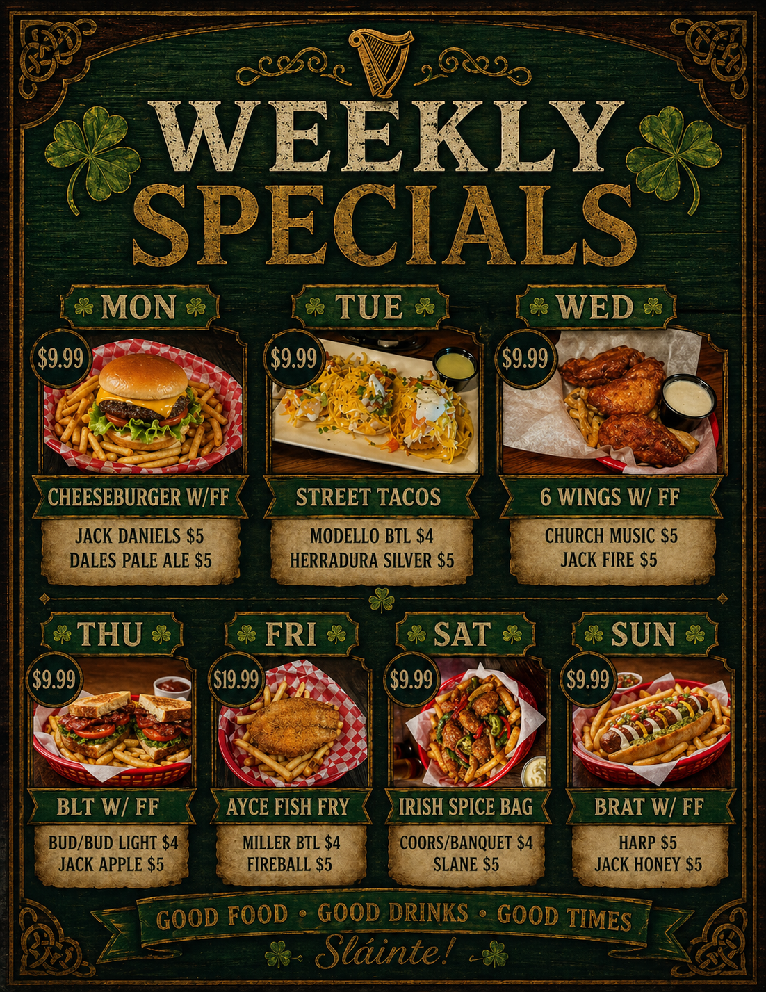 Weekly specials menu with Irish-themed decor, featuring dishes like cheeseburger with fries, street tacos, chicken wings, fish fry, Irish spice bag, and hot dogs, with prices and drink options listed.