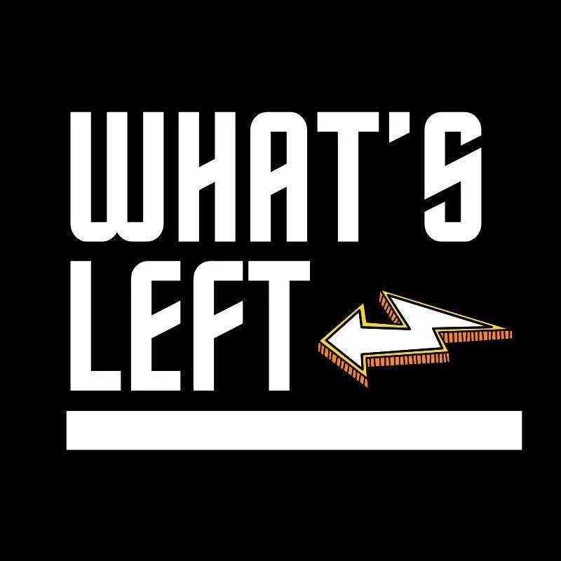 What’s Left