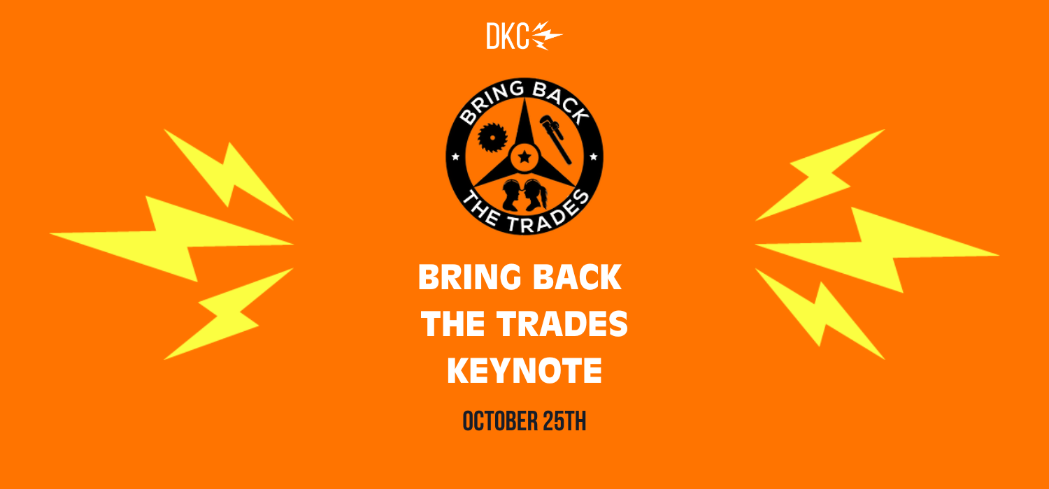Bring Back the Trades Keynote