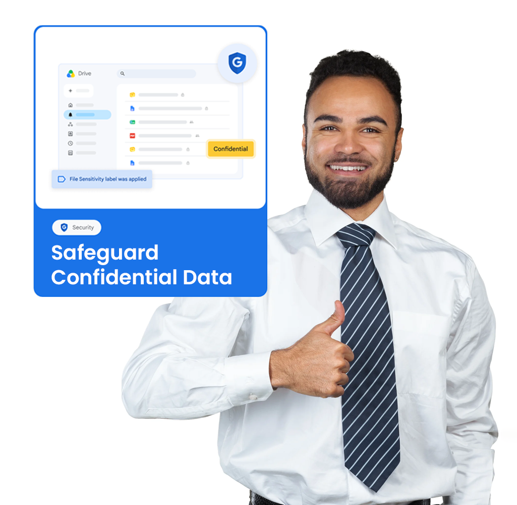 Man in a tie giving a thumbs‑up with his left hand, beside a Google Drive interface highlighting confidential data protection.