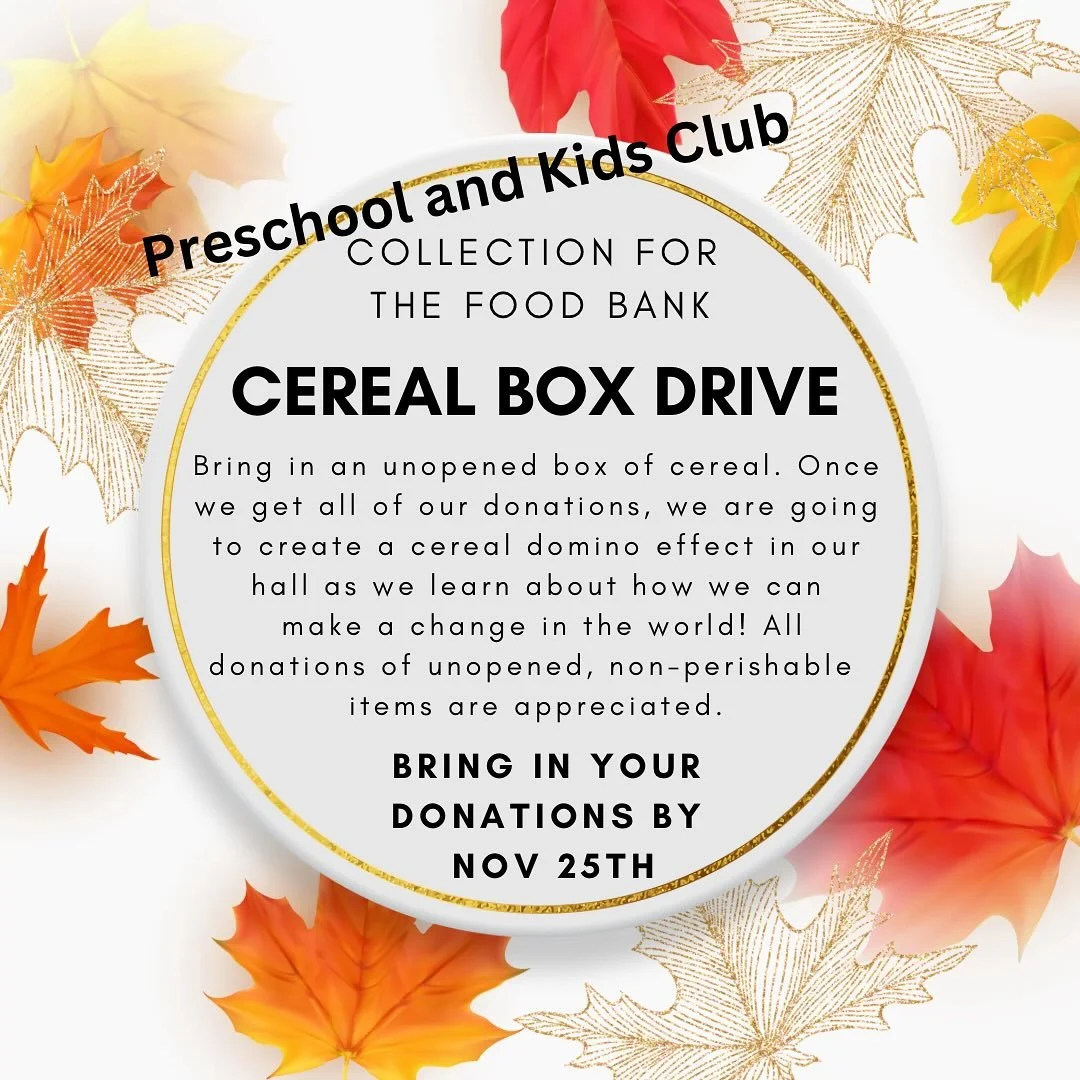 Looking for an easy make a difference this week? Donate a box of cereal for our preschool collection. The goal is 100 boxes!
