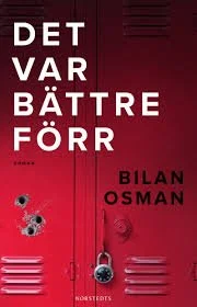 bokomslag Det var bättre Förr Bilan Osman