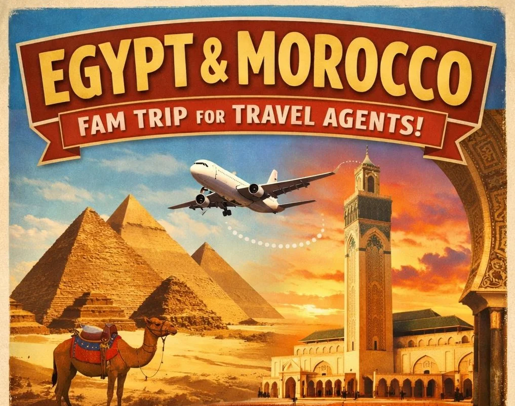 EGYPT & MOROCCO Familiarization Trip (Travel Agents Only)