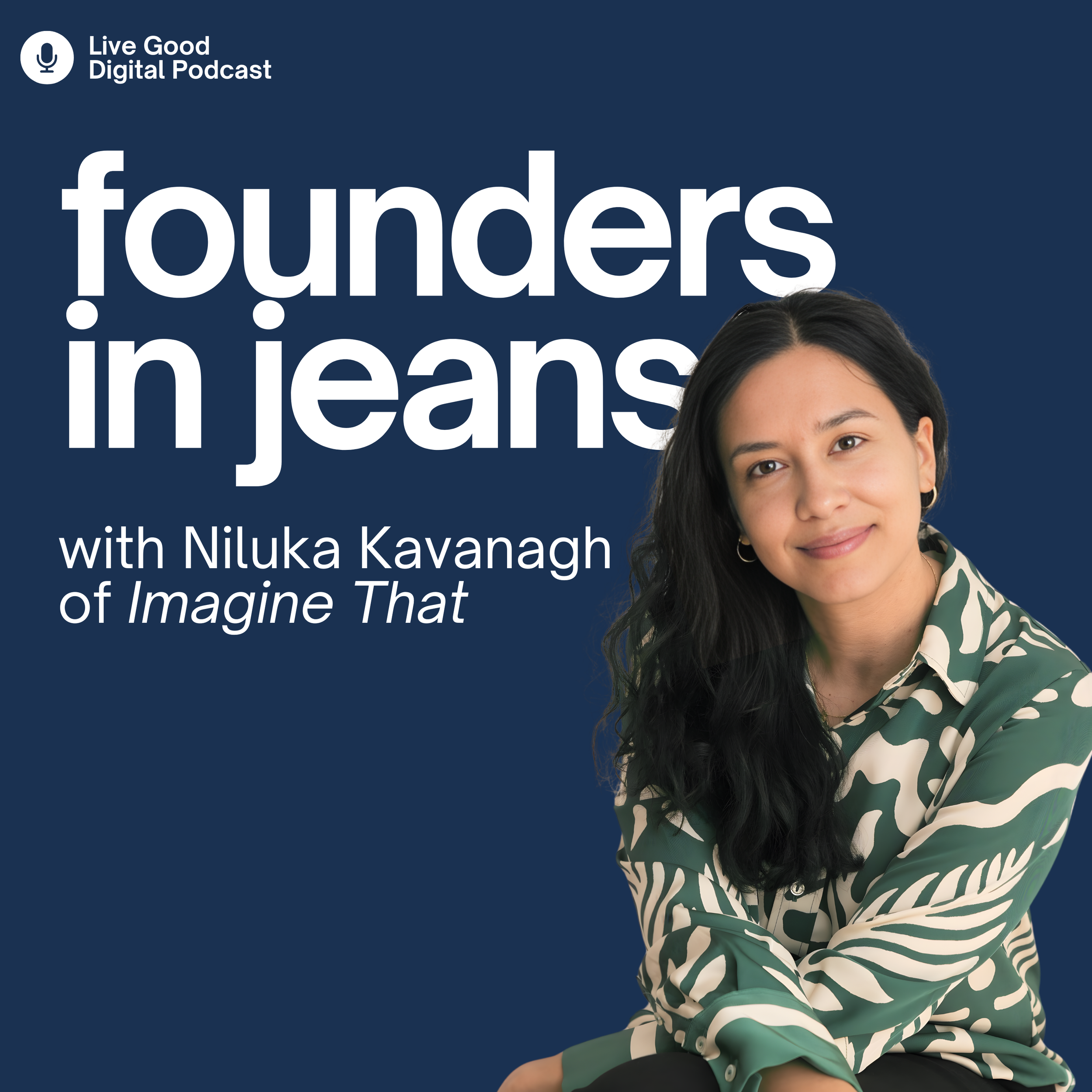 How to Get Your First Clients When You’ve Never Sold Before with Niluka Kavanagh of Imagine That