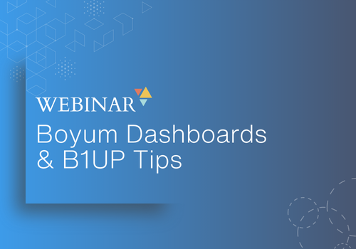Boyum Dashboards & B1UP Tips