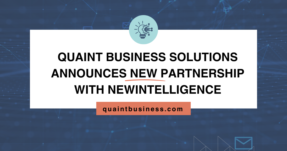 Quaint Business Solutions announces new partnership with NewIntelligence