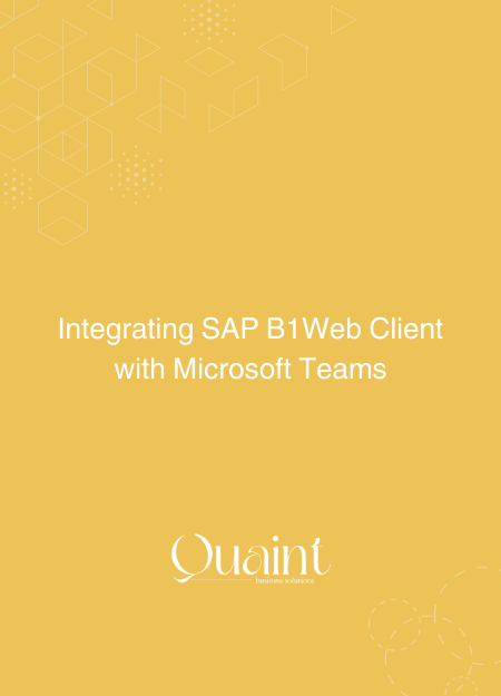 Integrating SAP B1Web Client withMicrosoft Teams