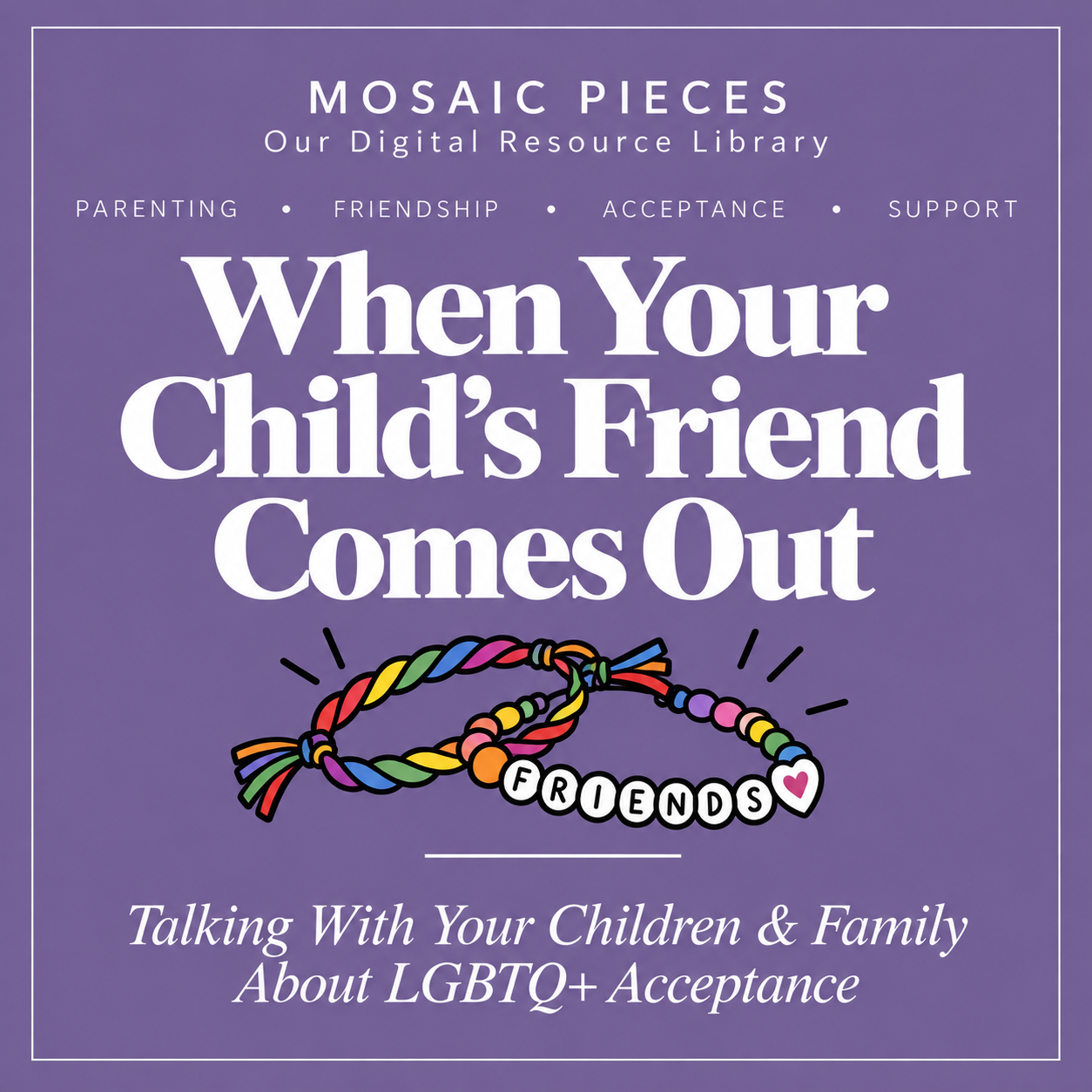 When Your Child’s Friend Comes Out