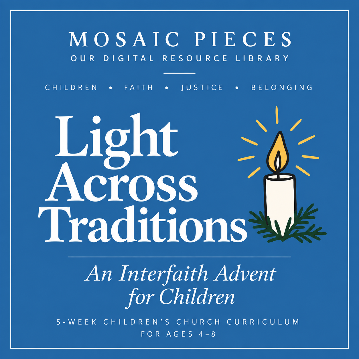 Light Across Traditions: An Interfaith Advent for Children