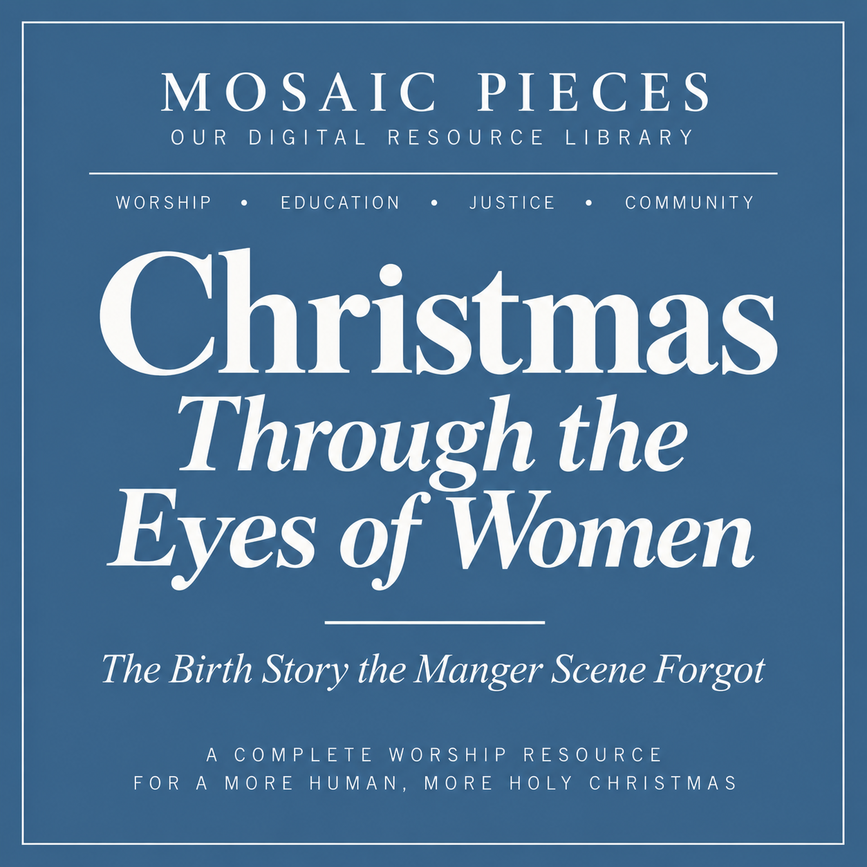 Service or Study - Christmas Through the Eyes of Women