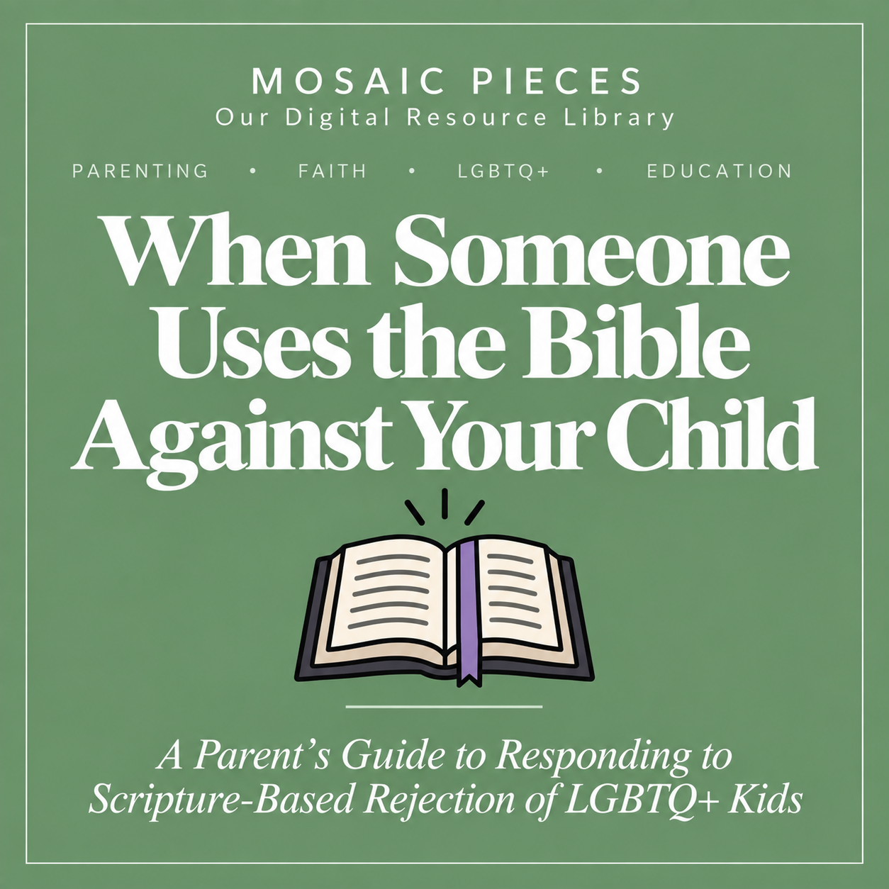 When Someone Uses the Bible Against Your Child