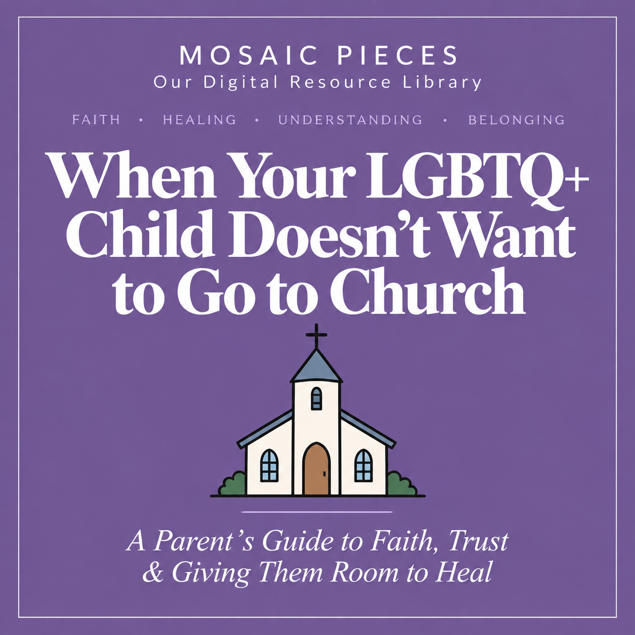 When Your LGBTQ+ Child Doesn't Want to Go to Church