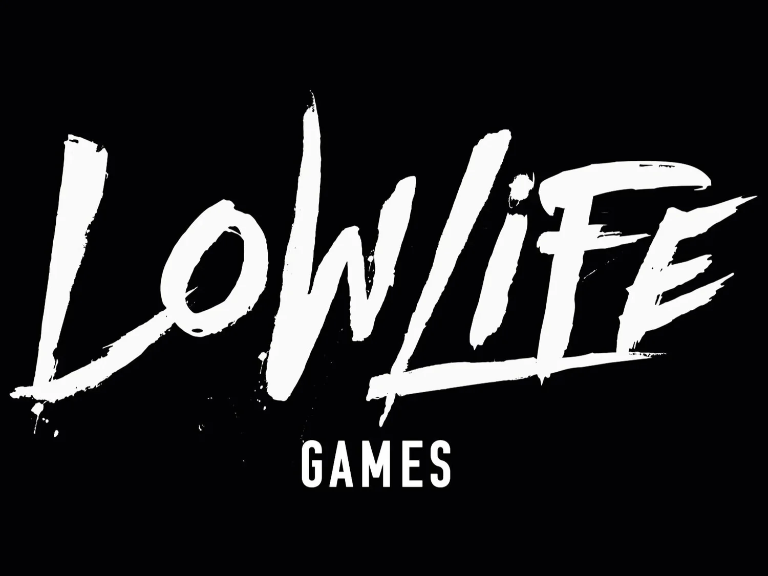 LOWLIFE GAMES