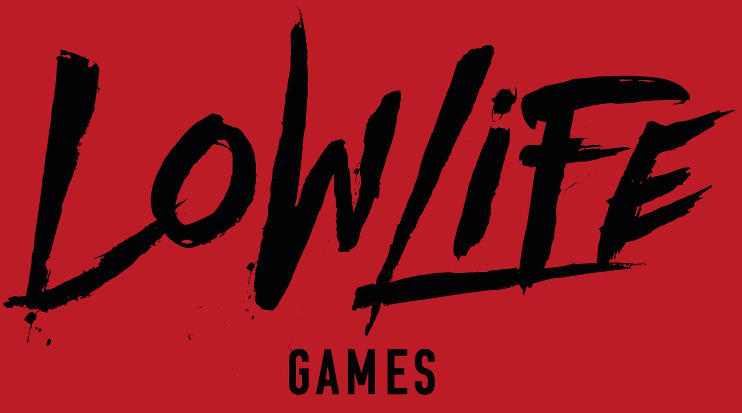 LOWLIFE GAMES