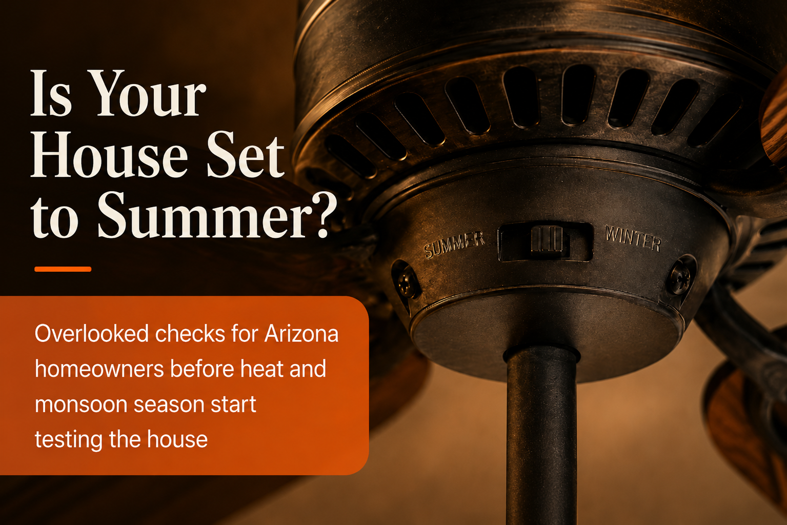 Is Your House Set to Summer?