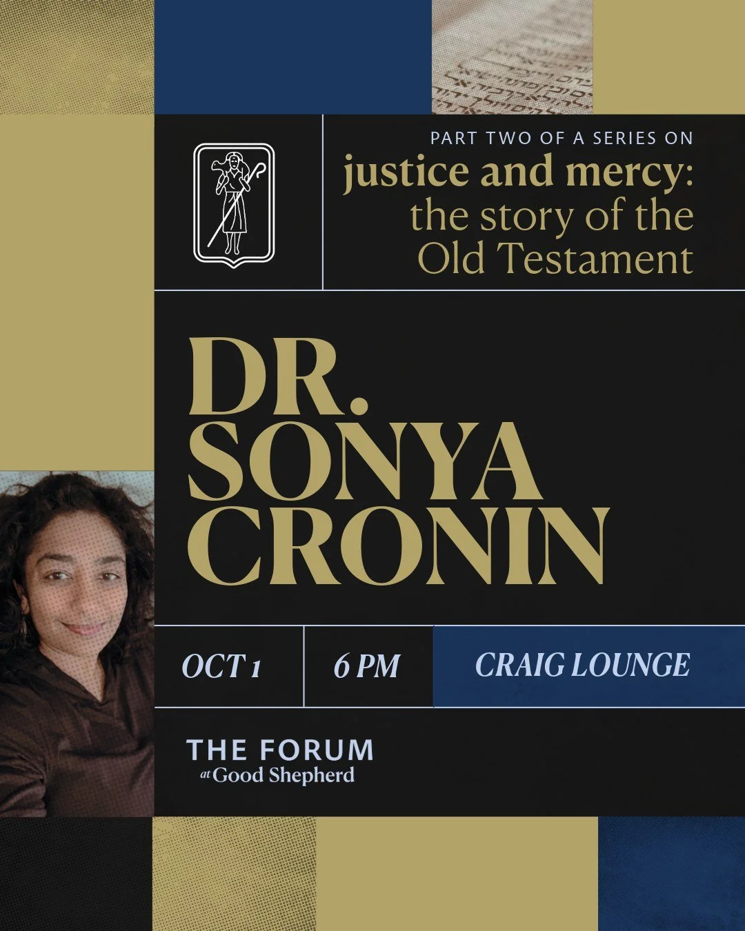 It's Forum time! Join us on Wednesday, Oct. 1 at 6 PM in Craig Lounge for part two in our series on justice and mercy in the Old Testament. 

We are again honored to welcome Old Testament expert Dr. Sonya Cronin of Florida State University. As in our