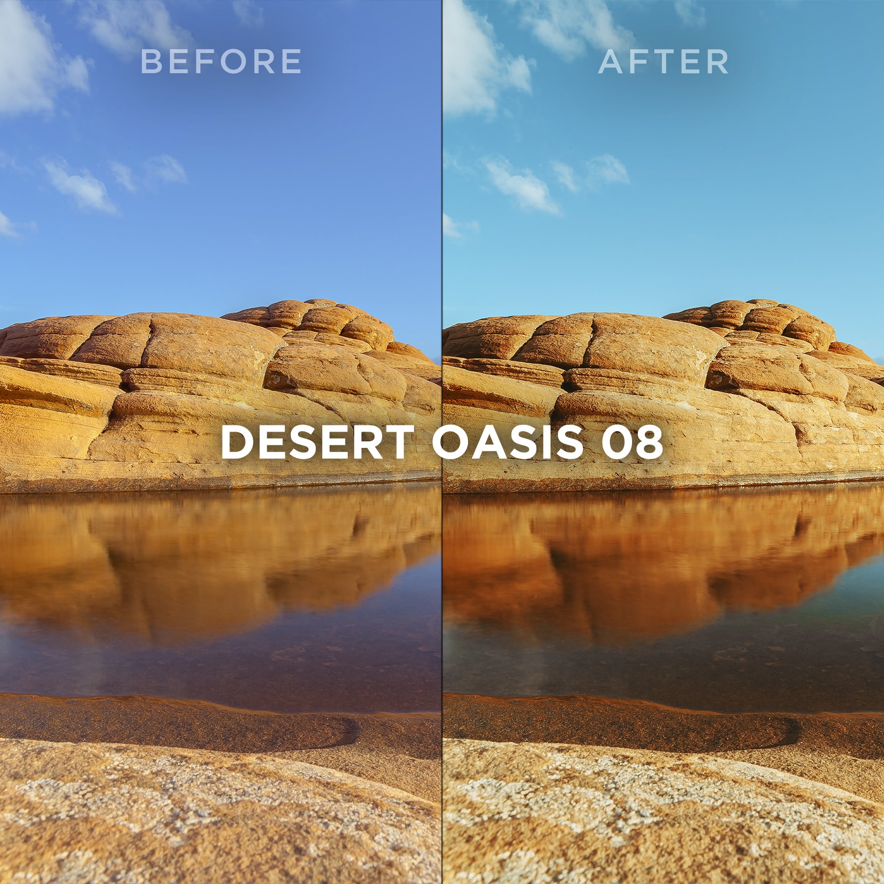 Before and after comparison of sandstone formations reflecting on a calm desert lake under a vibrant blue sky, enhanced with the Desert Oasis preset for a clean, natural Lightroom edit.