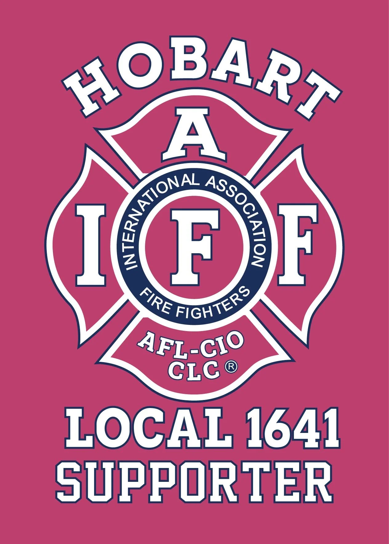 Hobart Local 1641 Supporters