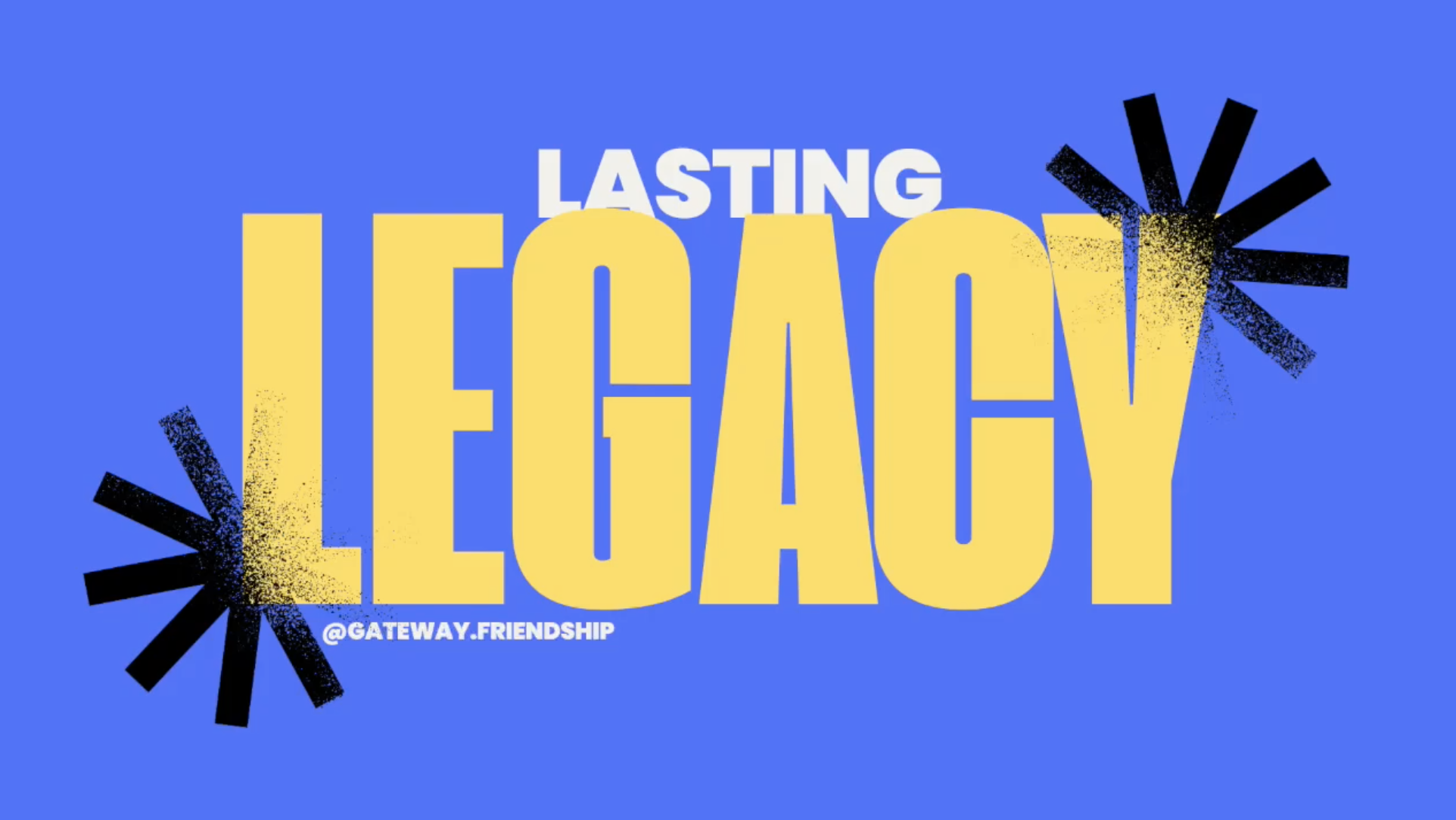 Lasting Legacy
